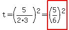 t=%285%2F%282%2A3%29%29%5E2=highlight%28%285%2F6%29%5E2%29