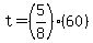 t=%285%2F8%29%2860%29