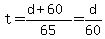 t=%28d%2B60%29%2F65=d%2F60