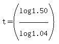 t=%28log%281.50%29%2Flog%281.04%29%29