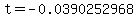 t=-0.0390252968