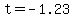 t=-1.23
