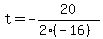 t=-20%2F%282%28-16%29%29