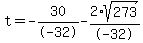 t=-30%2F-32-2%2Asqrt%28273%29%2F-32