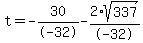 t=-30%2F-32-2%2Asqrt%28337%29%2F-32
