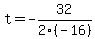 t=-32%2F2%28-16%29