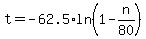 t=-62.5%2Aln%281-n%2F80%29