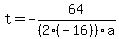 t=-64%2F%282%2A%28-16%29%29a