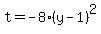 t=-8%28y-1%29%5E2