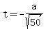 t=-a%2Fsqrt%2850%29