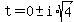 t=0%2B-+i%2Asqrt%284%29