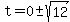 t=0+%2B-+sqrt%2812%29