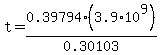 t=0.39794%2A%283.9%2A+10%5E9%29%2F0.30103