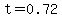 t=0.72