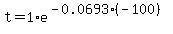 t=1%2Ae%5E%28-0.0693%2A%28-100%29%29