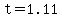 t=1.11