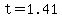 t=1.41