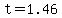 t=1.46