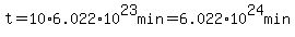 t=10%2A6.022%2A10%5E23min=6.022%2A10%5E24min