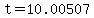 t=10.00507