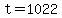 t=1022