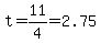 t=11%2F4=2.75