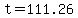 t=111.26