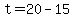 t=20-15