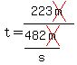 t=223cross%28m%29%2F%28482cross%28m%29%2Fs%29