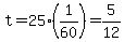 t=25%281%2F60%29=5%2F12