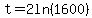 t=2ln%281600%29