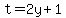 t=2y%2B1
