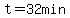 t=32min+