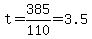t=385%2F110=3.5