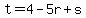t=4-5r%2Bs