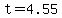 t=4.55