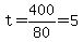 t=400%2F80=5