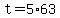 t=5%2A63