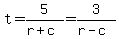 t=5%2F%28r%2Bc%29=3%2F%28r-c%29