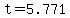 t=5.771