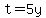 t=5y