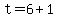t=6%2B1