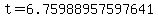 t=6.75988957597641