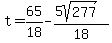 t=65%2F18+-%285sqrt%28277%29%29%2F18