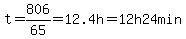 t=806%2F65=12.4h=12h24min