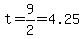 t=9%2F2=4.25