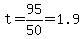 t=95%2F50=1.9