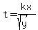 t=kx%2F%28sqrt%28y%29%29