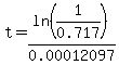t=ln%281%2F0.717%29%2F0.00012097