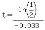t=ln%281%2F2%29%2F%28-0.033%29